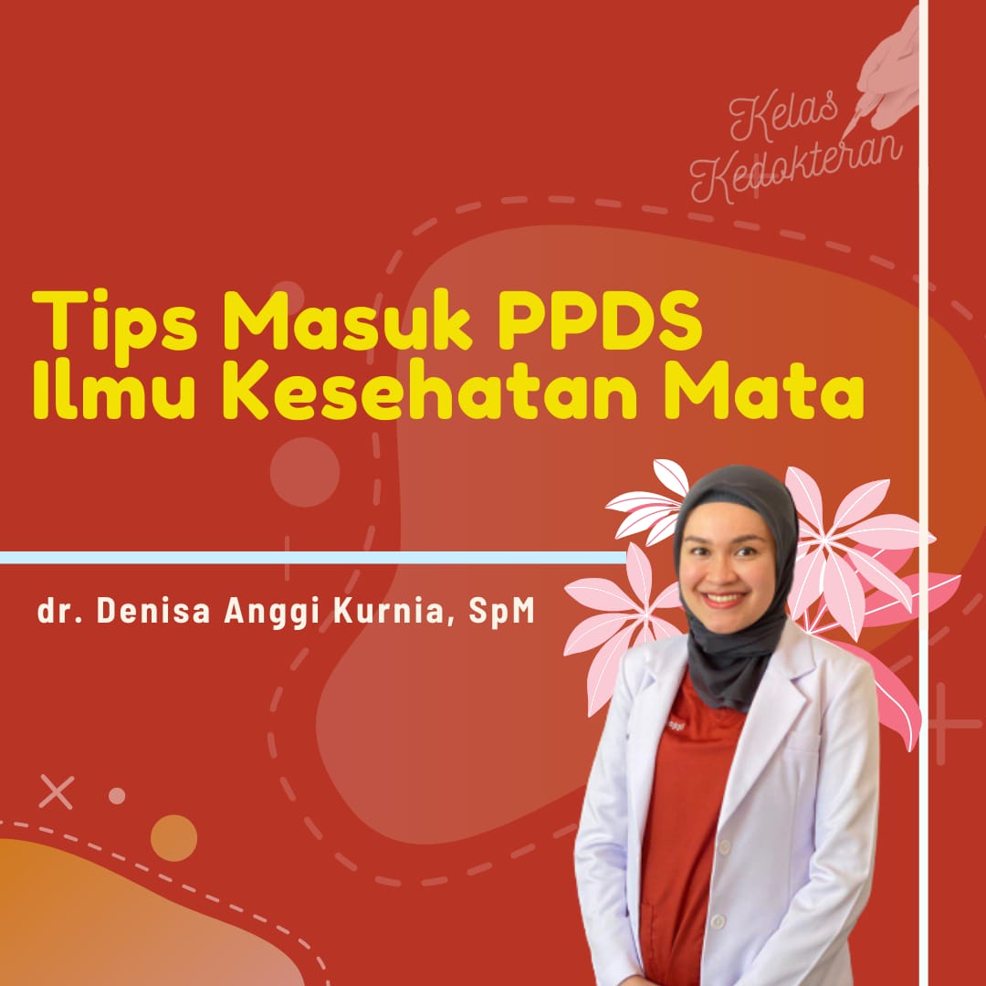 Tips Masuk PPDS Ilmu Kesehatan Mata